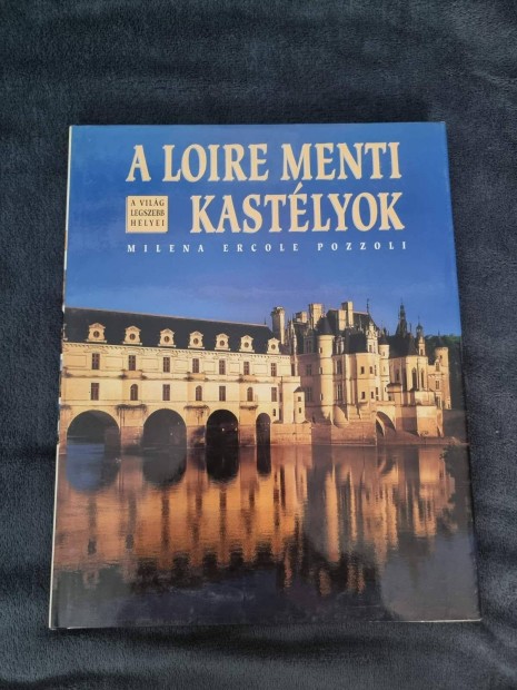 A Loire menti kastlyok, album