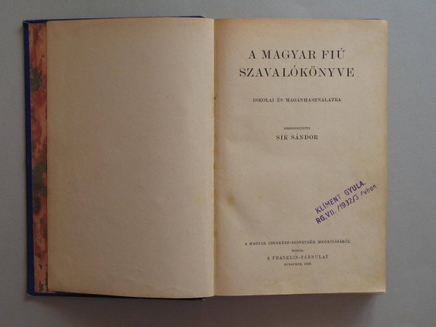 A Magyr fi szaval knyve / Frenklin 1928 / Szerk.: Sk Sndor