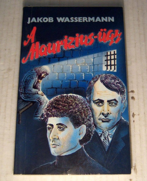 A Maurizius-gy (Jakob Wassermann) 1992 (5kp+tartalom)