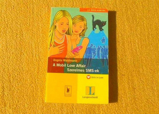A Mobil Love Affair - Szerelmes SMS-ek - Angela Waidmann