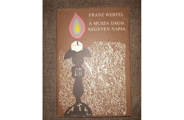 A Musza Dagh negyven napja Franz Werfel
