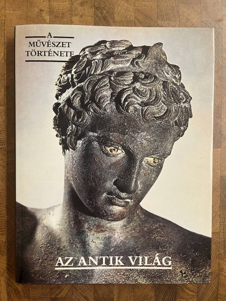 A Művészet Története: Az Antik világ