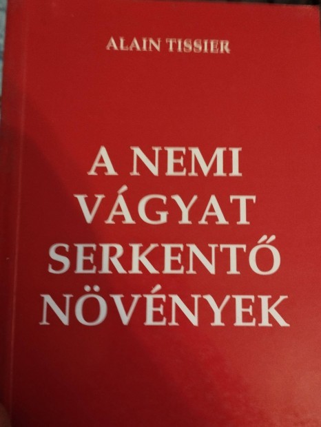 A Nemi Vgyat Serkent Nvnyek