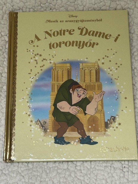 A Notre Dame-i toronyr Mesk az aranygyjtemnybl