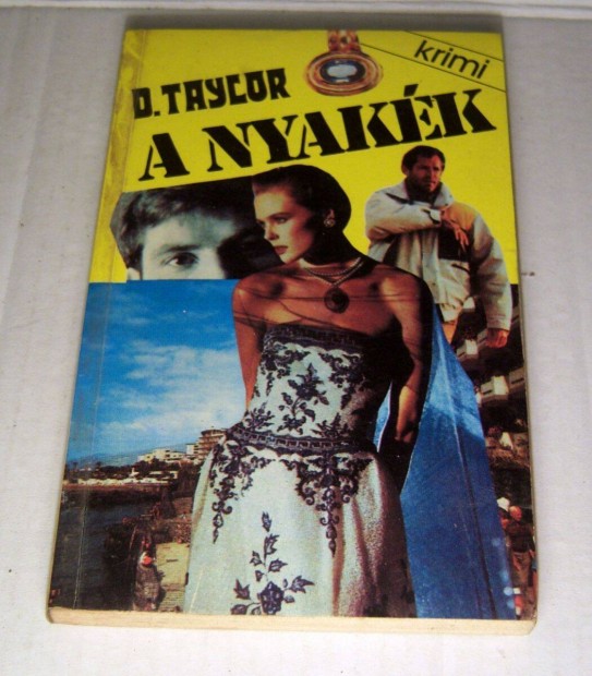 A Nyakk (D. Taylor) 1988 (5kp+tartalom)