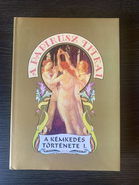 A Papirusz Titkai A Kémkedés Története I. Pilch Jenő Újszerű
