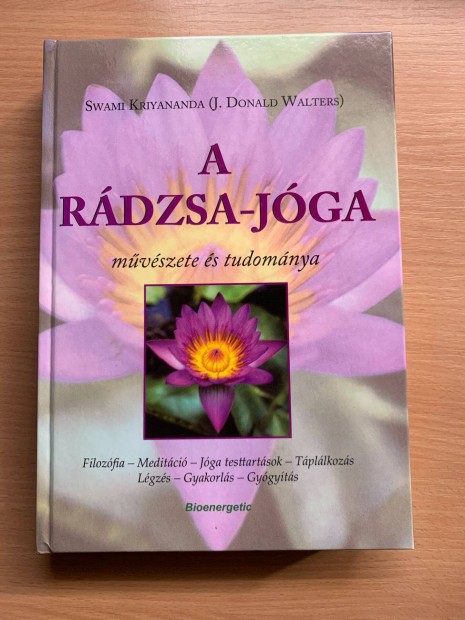 A Rdzsa-jga mvszete s tudomnya, Swami Kriyananda