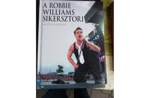 A Robbie Williams Sikersztori c. könyve 800 forintért eladó