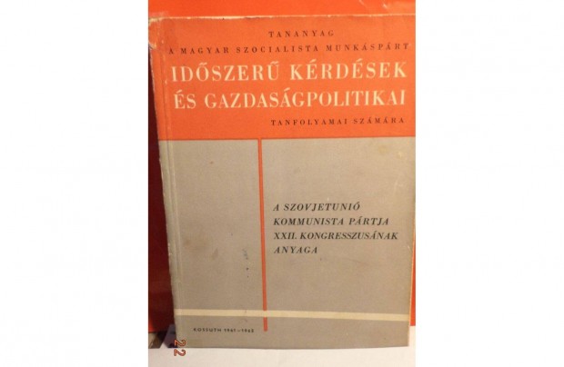 A SZ.K.P. XXII. kongresszusnak anyaga