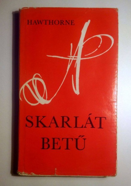 A Skarlt Bet (Nathaniel Hawthorne) 1976 (viseltes) 8kp+tartalom