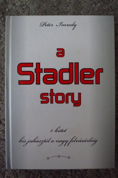 A Stadler Story 1-2-3-4. ktet (j knyvek apr eszttikai hibkkal)