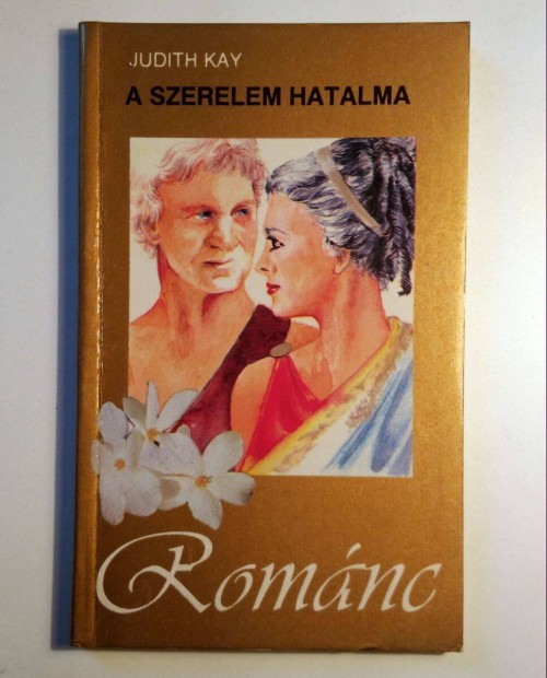 A Szerelem Hatalma (Judith Kay) 1991 (Ver.2) 8kp+tartalom