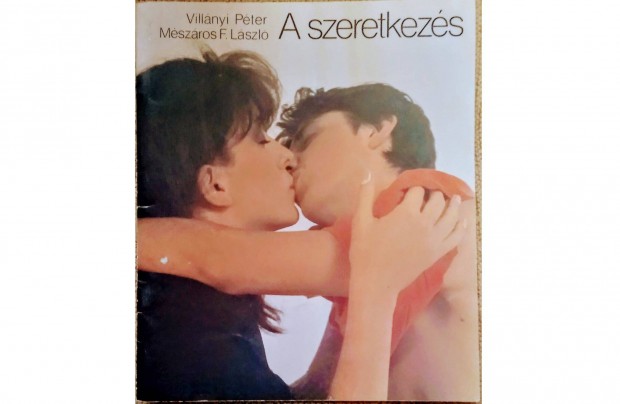A Szeretkezs: "Szexulis felvilgost kiadvny.' 1988