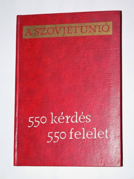 A Szovjetuni 550 krds 550 felelet / knyv Kossuth Knyvkiad