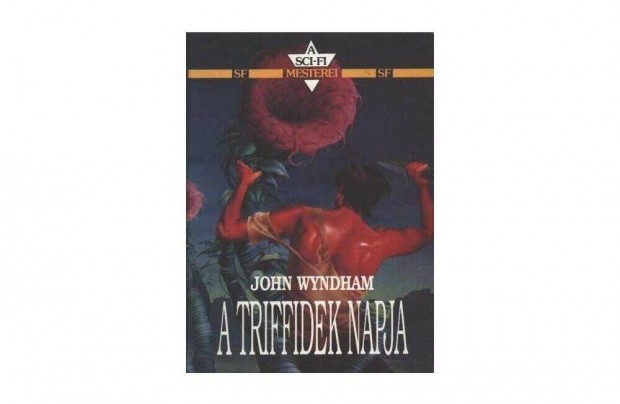 A Triffidek napja - (John Wyndham-fle sci-fi)