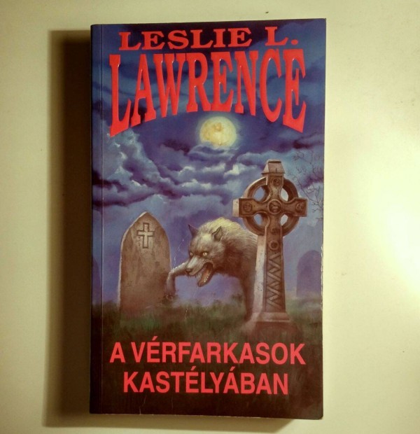 A Vrfarkasok Kastlyban (Leslie L. Lawrence) 2003 (8kp+tartalom)