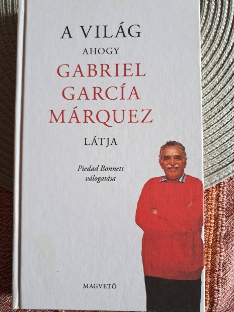 A Vilg Ahogy Gabriel Garcia Marquez  Ltja 