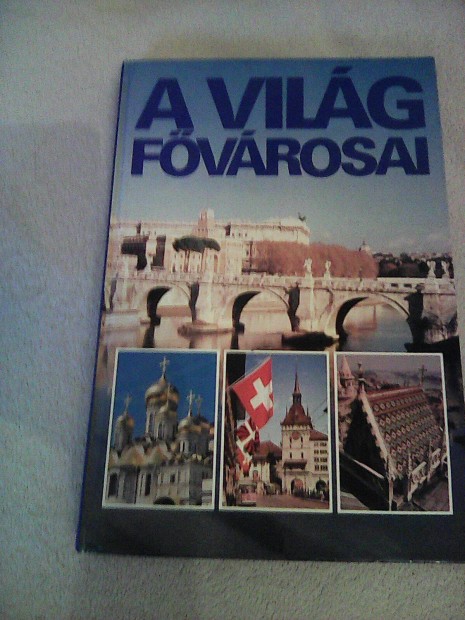 A Vilg Fvrosai 1986 Kossuth knyvkiad 393 oldal