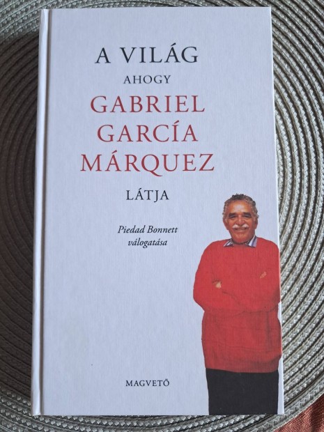 A Vilg, Ahogy Gabriel Garcia Marquez