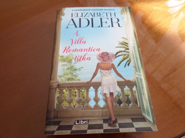 A Villa Romantica titka, 2018 Elizabeth Adler Romantikus, Szerelmes