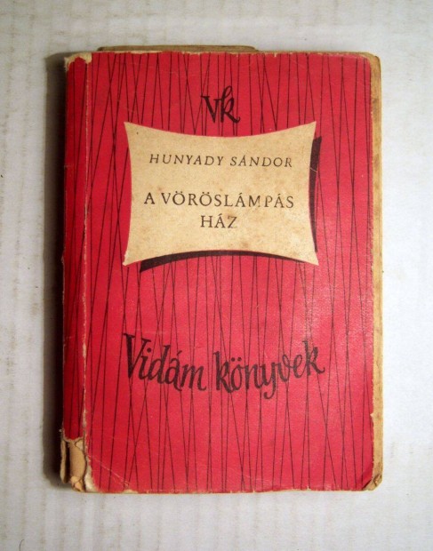 A Vrslmps Hz (Hunyady Sndor) 1958 (sztesik) 5kp+tartalom