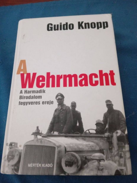 A Wehrmacht trtnetrl szl knyv