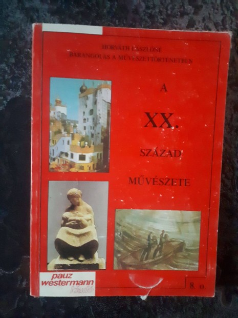 A XX. szzad mvszete (8. o.) PK 10018