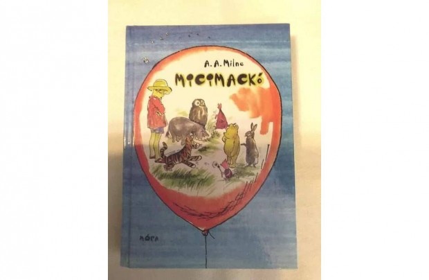 A. A. Milne: Micimack knyv elad!