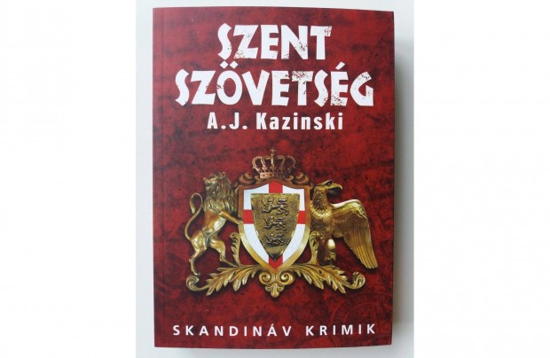 A. J. Kazinski: Szent szvetsg