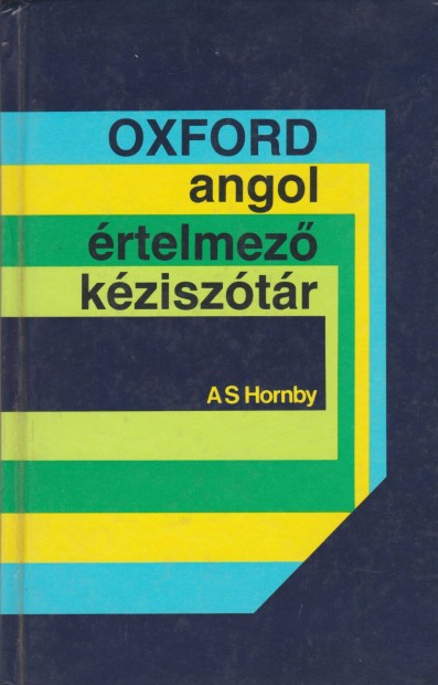 A. S. Hornby: Oxford angol rtelmez kzisztr