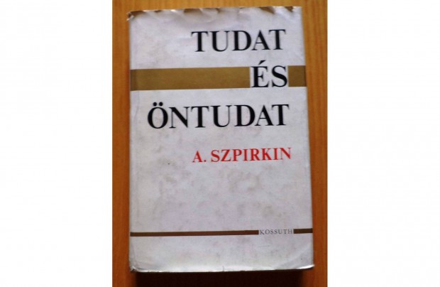 A. Szpirkin: Tudat s ntudat