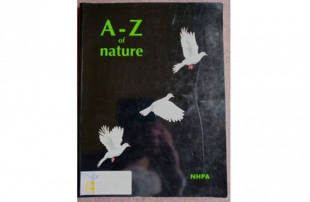 A - Z of nature kb.1000 termszetfot 80 tma szerint Tim Harris