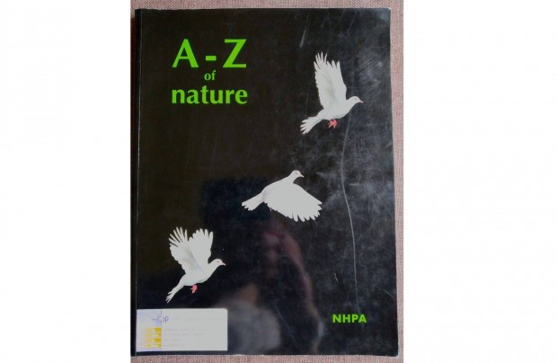 A - Z of nature kb.1000 termszetfot 80 tma szerint Tim Harris