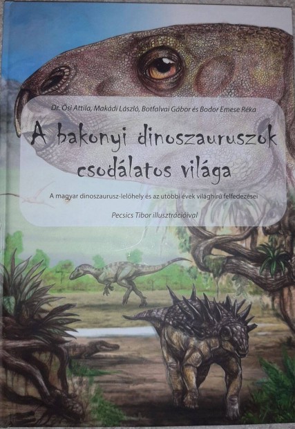 A bakonyi dinoszauruszok csodlatos vilga - j