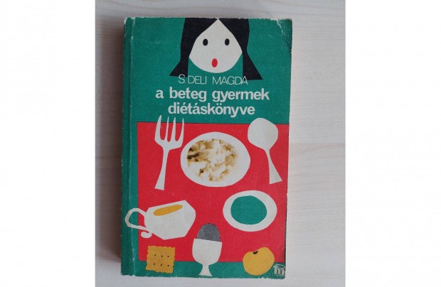 A beteg gyermek ditsknyve