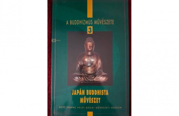 A buddhizmus mvszete 3.: Japn buddhista mvszet