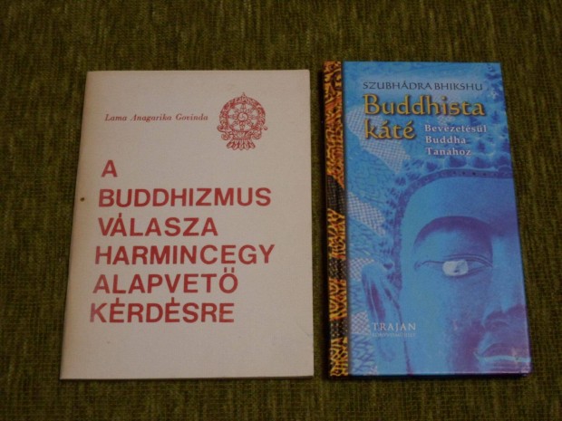 A buddhizmus vlasza harmincegy alapvet krdsre + Buddhista kt