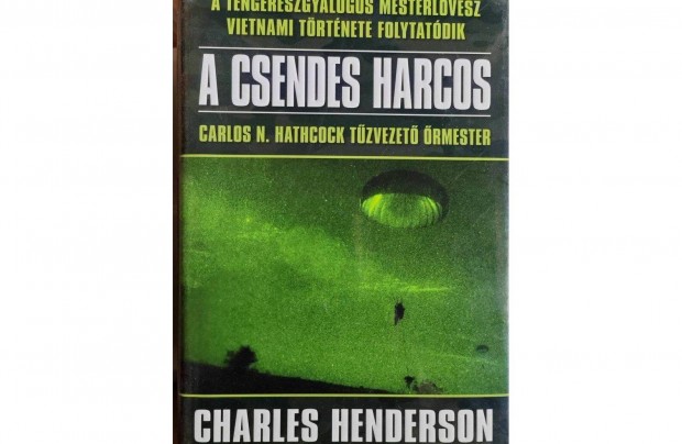 A csendes harcos Charles Henderson