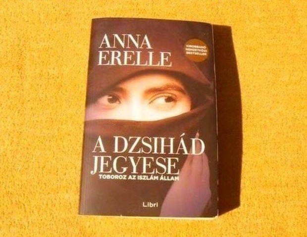 A dzsihd jegyese, Toboroz az Iszlm llam - Anna Erelle