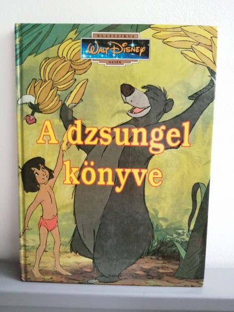 A dzsungel knyve Klasszikus Walt Disney mesk knyv