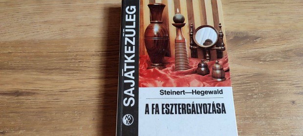 A fa esztergályozása