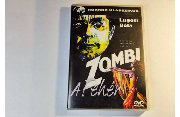 A fehr zombi 1932. DVD Lugosi Bla