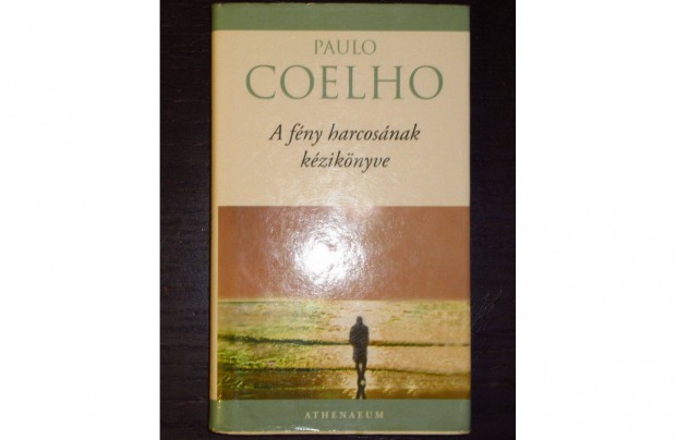 A fny harcosnak kziknyve Paulo Coelho