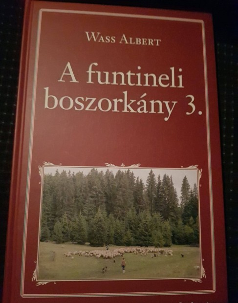 A funtineli boszorkny 3 ktet. Wass Albert j knyv