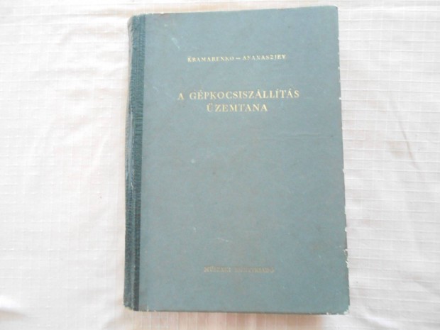 A gpkocsiszllts zemtana 1955