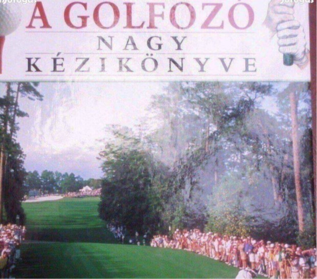 A golfoz nagy kziknyve golf knyv j