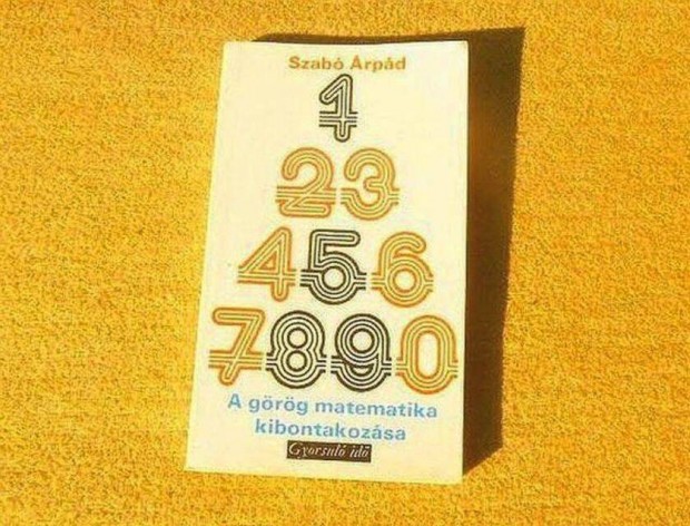 A grg matematika kibontakozsa - Szab rpd