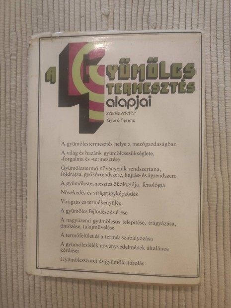 A gymlcs termeszts alapjai