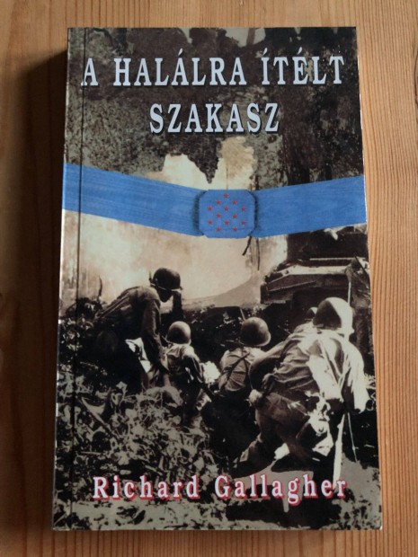 A hallra tlt szakasz - Richard Gallagher knyv