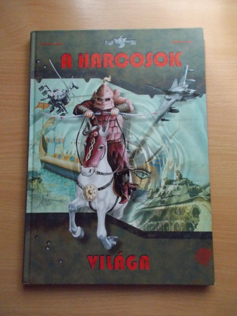 A harcosok vilga, Nemere Istvn